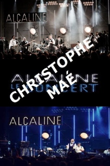 Christophe Maé - Alcaline le Concert Trailer