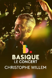 Christophe Willem - Basique Le Concert Trailer