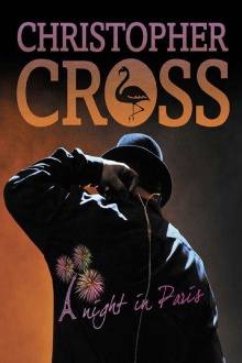 Christopher Cross - A Night In Paris Trailer