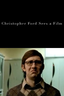 Christopher Ford Sees a Film Trailer