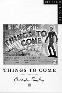 Christopher Frayling on Things to Come Trailer