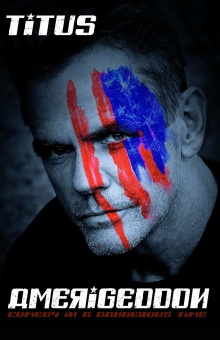 Christopher Titus: Amerigeddon Trailer