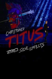 Christopher Titus: Zero Side Effects Trailer