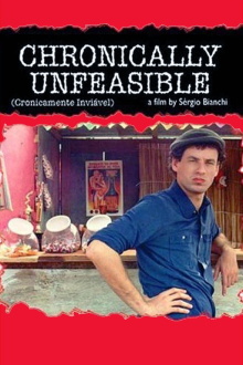 Chronically Unfeasible Trailer