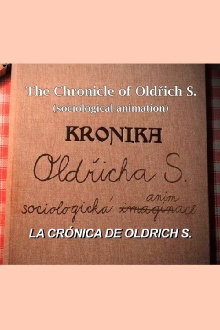 Chronicle of Oldrich S. Trailer