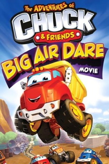 Chuck & Friends: Big Air Dare Movie Trailer