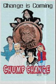 Chump Change Trailer
