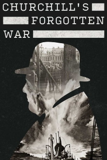 Churchill’s Forgotten War Trailer