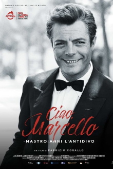 Ciao Marcello - Mastroianni l'antidivo Trailer