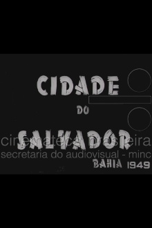 Cidade do Salvador Trailer