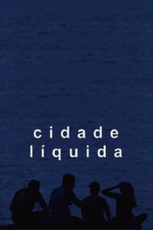 Cidade Líquida Trailer