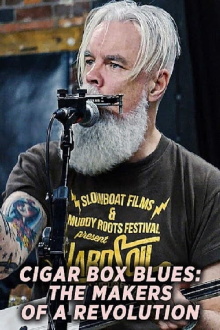 Cigar Box Blues: The Makers of a Revolution Trailer