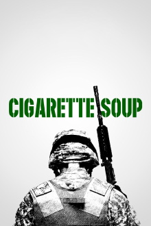 Cigarette Soup Trailer