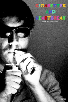 Cigarettes and Heartbreak Trailer