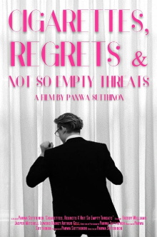 Cigarettes, Regrets & Not So Empty Threats Trailer