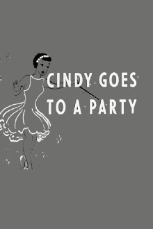 Cindy Goes to a Party Trailer