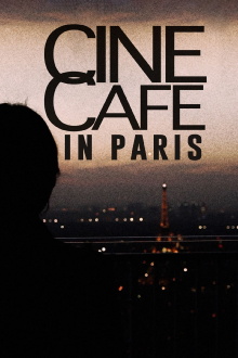 Cine Café in Paris Trailer