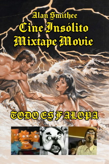 Cine Insólito: The Mixtape Movie Trailer