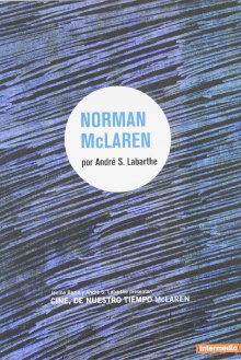 Cinéastes de notre temps : Norman McLaren Trailer