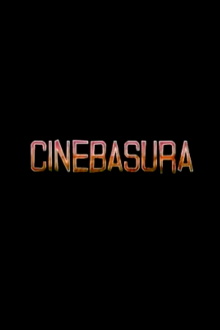 Cinebasura Trailer