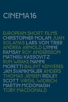 Cinema 16: European Short Films (U.S. Edition) Trailer