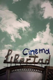 Cinema Libertad Trailer
