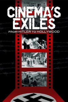 Cinema's Exiles: From Hitler to Hollywood Trailer