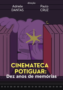Cinemateca Potiguar: Dez Anos de Memórias Trailer