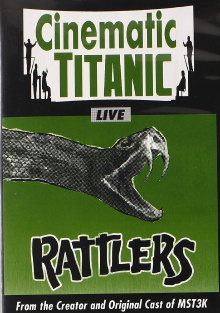 Cinematic Titanic: Rattlers Trailer