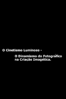Cinetismo Luminoso Trailer