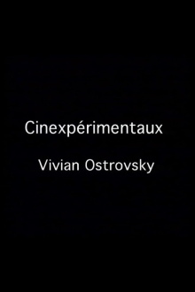 Cinexpérimentaux #3: Vivian Ostrovsky Trailer
