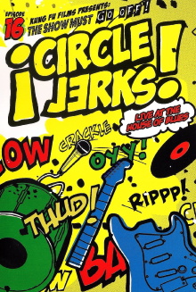 Circle Jerks: The Show Must Go Off! Circle Jerks Live at the House of Blues Trailer