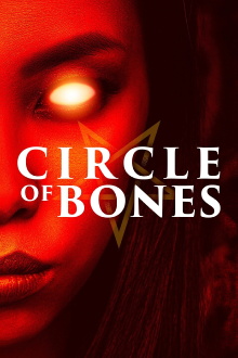 Circle of Bones Trailer