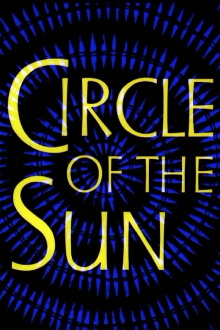 Circle of the Sun Trailer