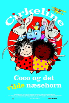 Circleen, Coco and the Wild Rhinoceros Trailer