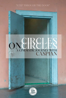 Circles on Circles: A Cinematic Journey With Caspian Trailer