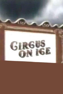 Circus on Ice Trailer