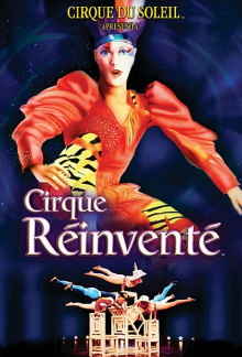Cirque du Soleil: Cirque Réinventé Trailer