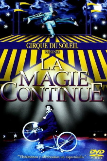 Cirque du Soleil: La Magie Continue Trailer