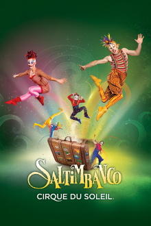 Cirque du Soleil: Saltimbanco Trailer