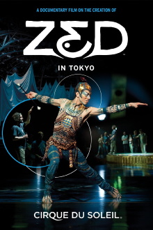 Cirque du Soleil: Zed in Tokyo Trailer