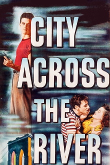 City Across the River Trailer