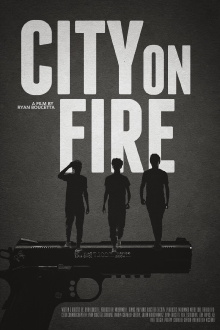 City On Fire Trailer
