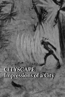 Cityscape: Impressions of a City Trailer