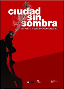 Ciudad sin sombra Trailer