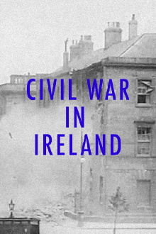 Civil War in Ireland Trailer