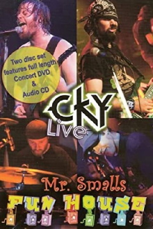 CKY: Live at Mr. Smalls Funhouse Trailer