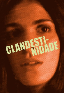 Clandestinidade Trailer