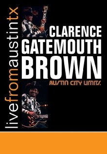 Clarence Gatemouth Brown: Live from Austin TX Trailer