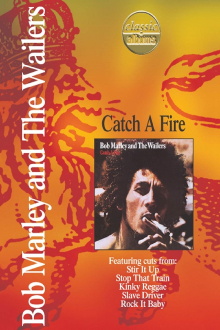 Classic Albums: Bob Marley & the Wailers - Catch a Fire Trailer